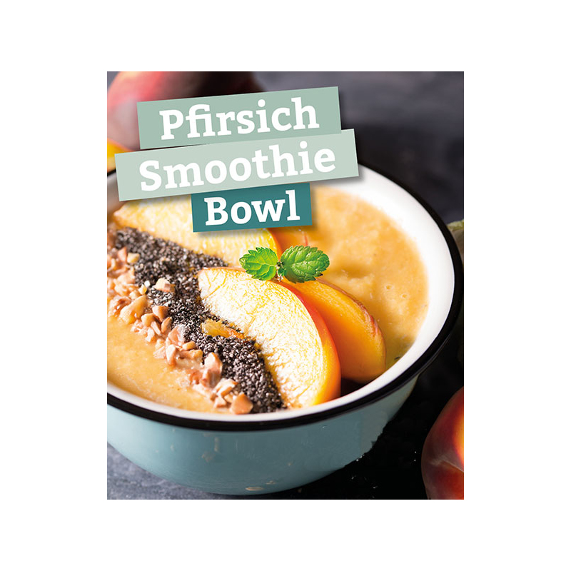 Pfirsich-Smoothie-Bowl